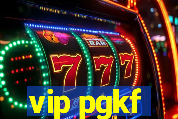 vip pgkf